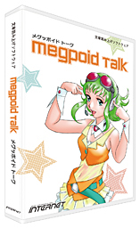 「Megpoid Talk」
